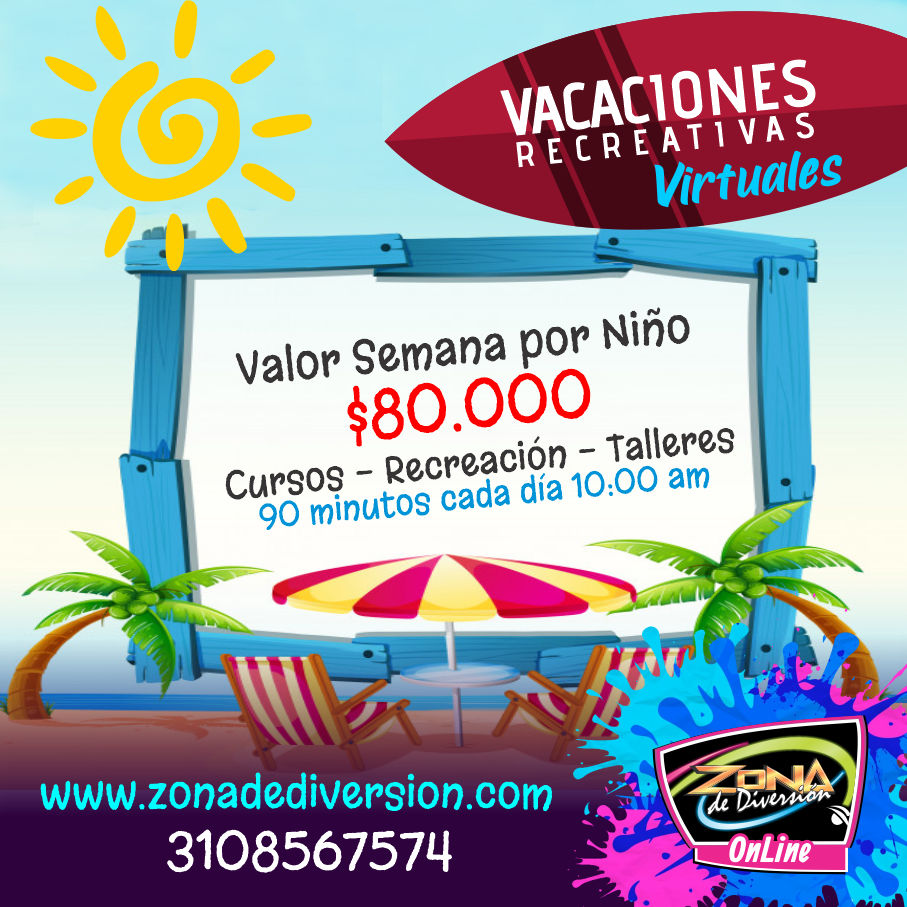 vacaciones virtuales recreacion bogota colombia medellin cali mexico summer españa recreacionistas niños vacaciones infantiles cuarentena covid